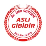 Avukat Aslı Gibidir Kaşesi Yuvarlak